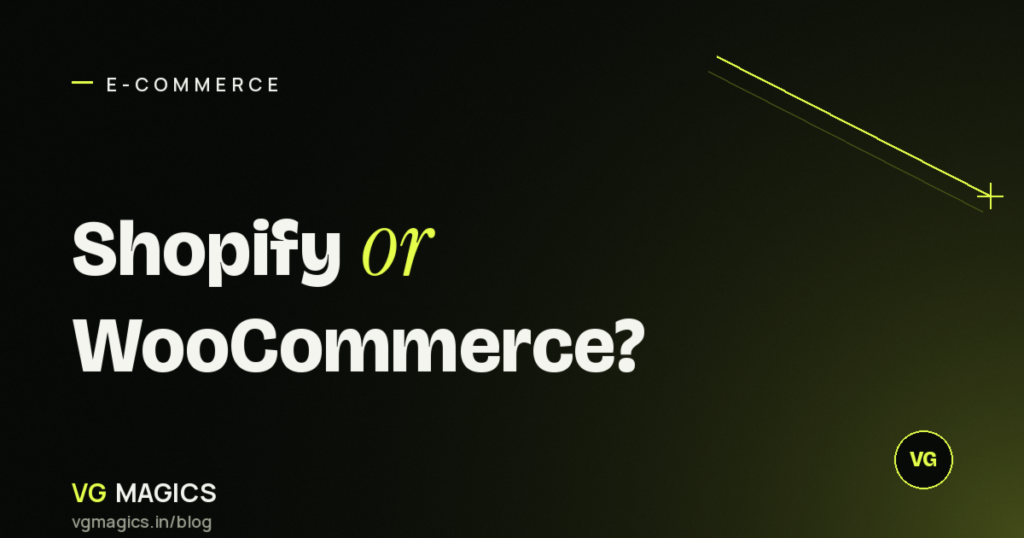 Shopify vs WooCommerce: Best Pick for Indian Stores